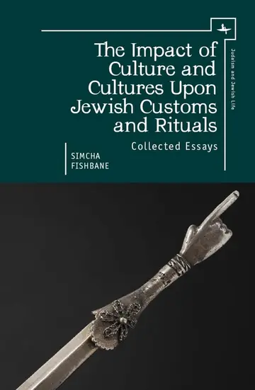 Cover of The Impact of Culture and Cultures upon Jewish Customs and Rituals
