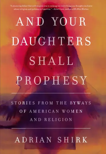 Cover of And Your Daughters Shall Prophesy