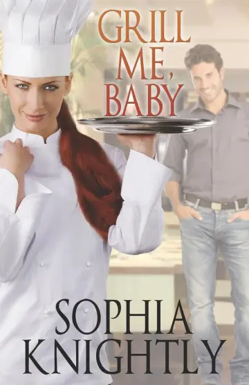 Cover of Grill Me, Baby