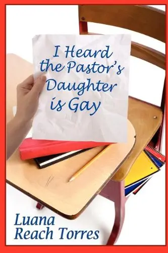 Cover of I Heard the Pastor's Daughter Is Gay