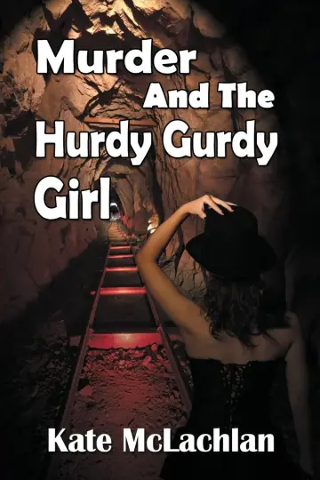 Cover of Murder and the Hurdy Gurdy Girl