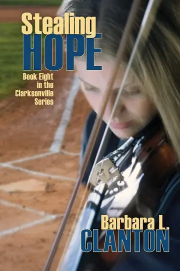 Cover of Stealing Hope - Book Eight in the Clarksonville series