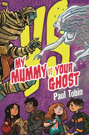 Cover of My Mummy Vs. Your Ghost