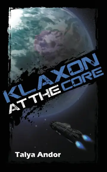 Cover of Klaxon at the Core