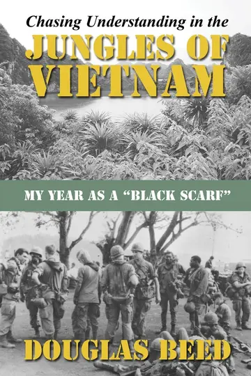 Cover of Chasing Understanding in the Jungles of Vietnam