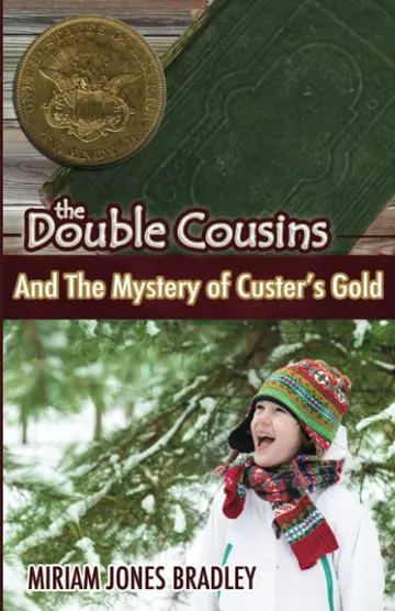 Cover of The Double Cousins and the Mystery of Custer's Gold