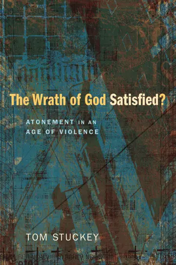 Cover of The Wrath of God Satisfied?