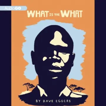 Cover of What Is the What