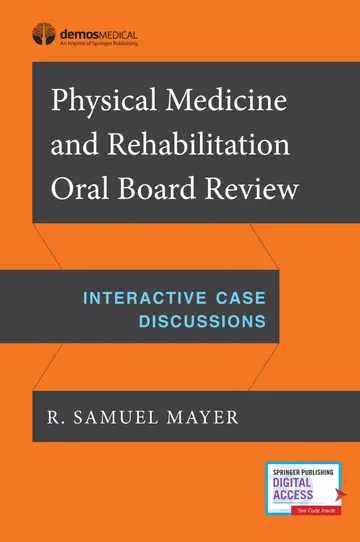 Cover of Physical Medicine and Rehabilitation Oral Board Review