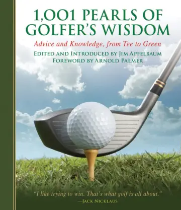 Cover of 1,001 Pearls of Golfers' Wisdom