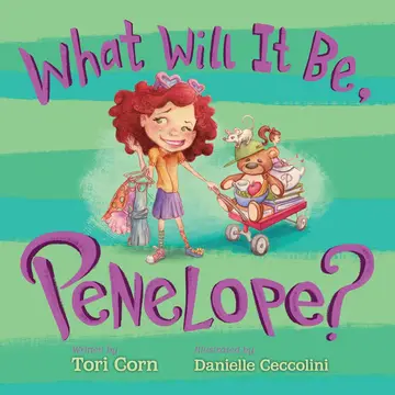 Cover of What Will It Be, Penelope?
