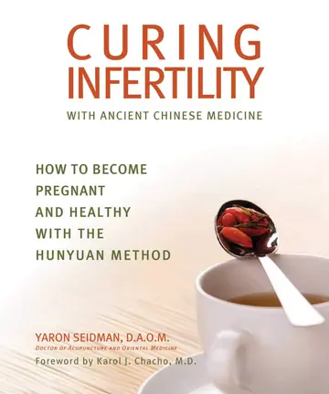 Cover of Curing Infertility with Ancient Chinese Medicine