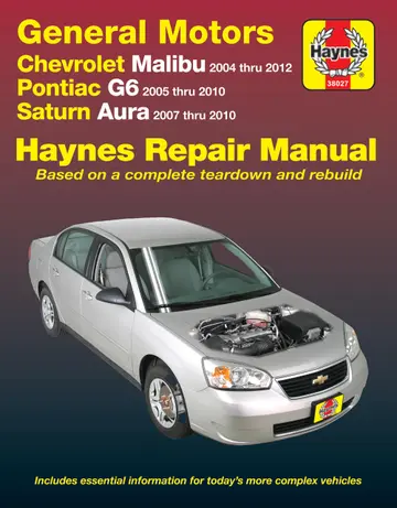 Cover of Chevrolet Malibu 2004 Thru 2012, Pontiac G6 2005-2010 & Saturn Aura 2007-2010 Haynes Repair Manual