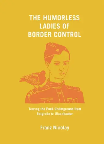 Cover of The Humorless Ladies of Border Control