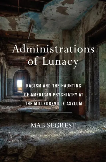 Cover of Administrations of Lunacy