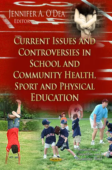 Cover of Current Issues and Controversies in School and Community Health, Sport and Physical Education