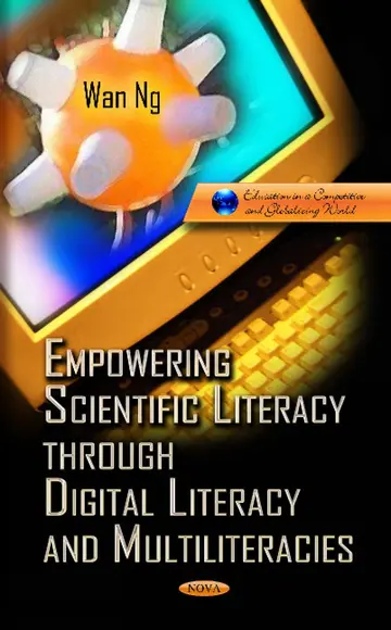Cover of Empowering Science Literacy Through Digital Literacy and Multiliteracies