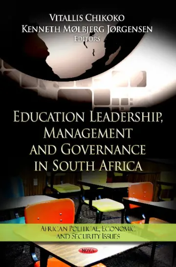 Cover of Education Leadership, Management and Governance in South Africa (African Political, Economic, and Security Issues