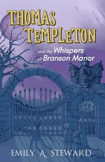 Cover of Thomas Templeton and the Whispers of Branson Manor