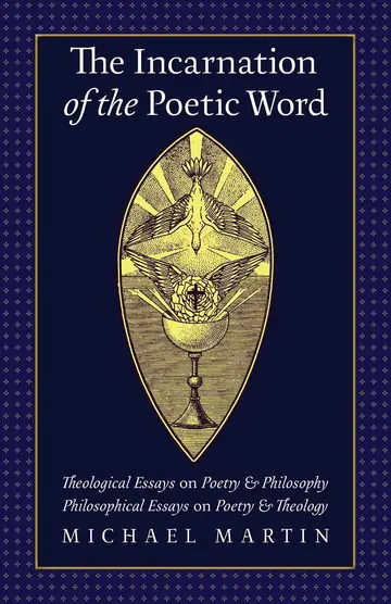 Cover of The Incarnation of the Poetic Word