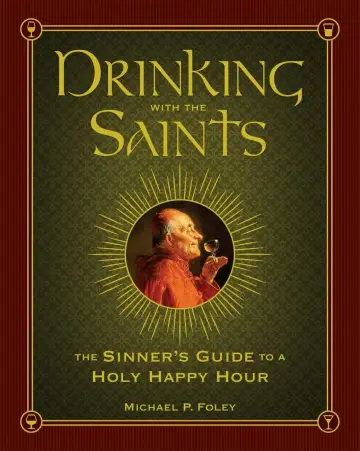Cover of Drinking with the Saints