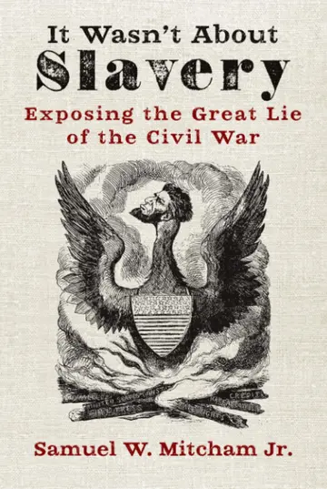 Cover of It Wasn't about Slavery