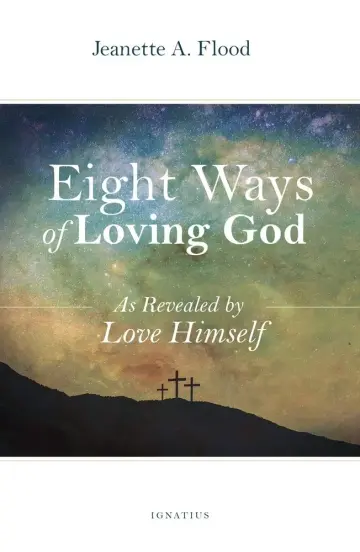 Cover of Eight Ways of Loving God