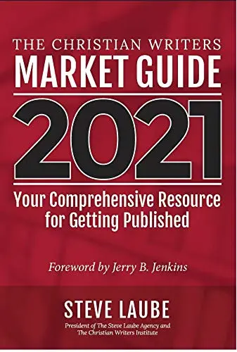 Cover of Christian Writers Market Guide - 2021 Edition