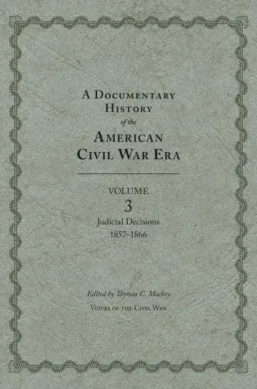 Cover of A Documentary History of the American Civil War Era