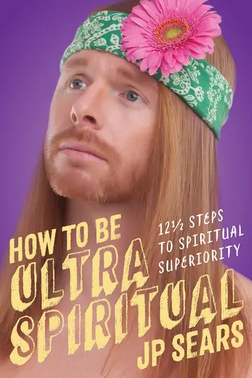 Cover of How to be Ultra Spiritual