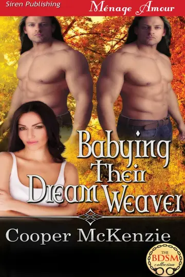 Cover of Babying Their Dream Weaver [Their Dream Weaver 4]