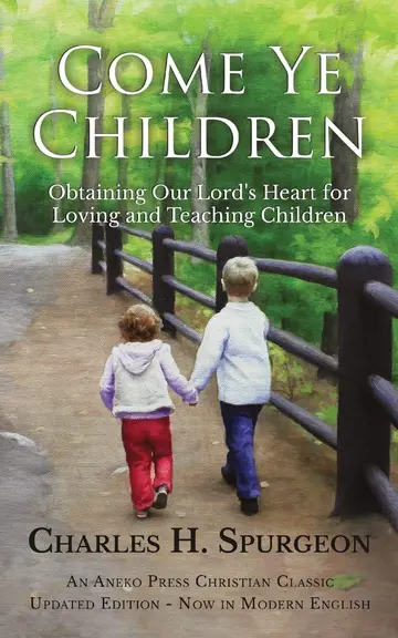 Cover of Come Ye Children