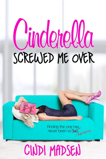 Cover of Cinderella Screwed Me Over