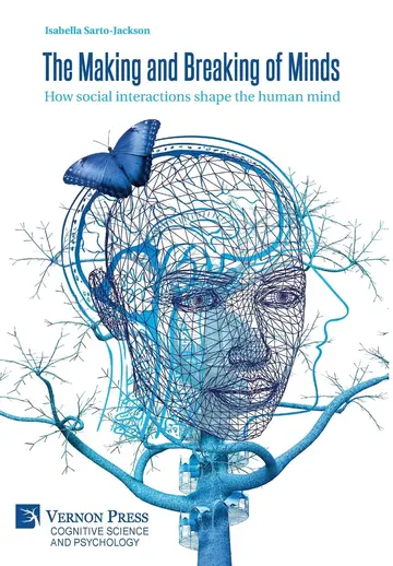 Cover of The Making and Breaking of Minds