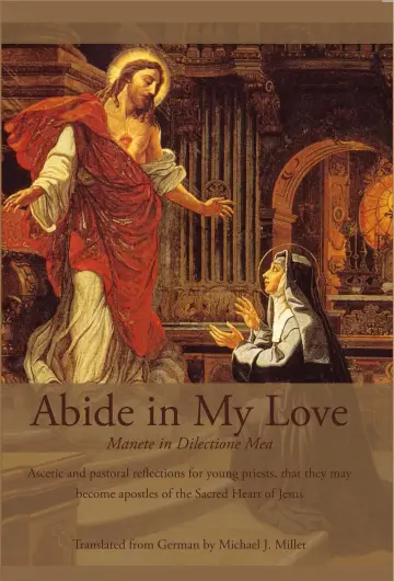 Cover of Abide in My Love - Manete in Dilectione Mea