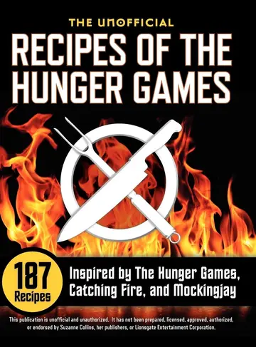 Cover of The Unofficial Recipes of the Hunger Games