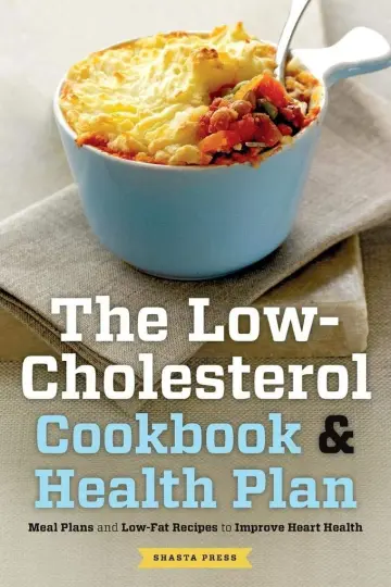 Cover of The Low Cholesterol Cookbook & Health Plan