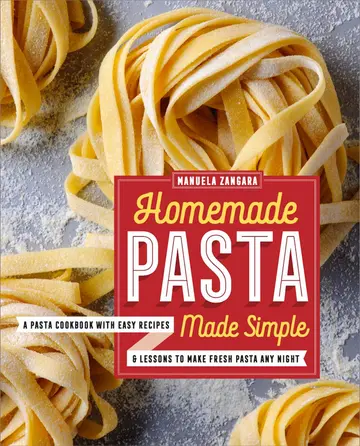 Cover of Homemade Pasta Made Simple