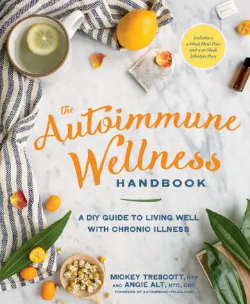 Cover of The Autoimmune Wellness Handbook