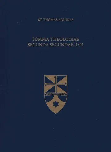 Cover of Summa Theologiae Secunda Secundae, 1-91
