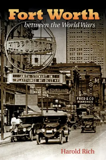 Cover of Fort Worth between the World Wars