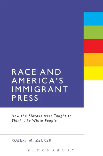 Cover of Race and America's Immigrant Press