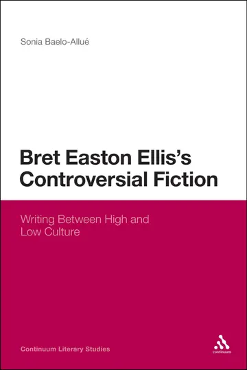 Cover of Bret Easton Ellis's Controversial Fiction