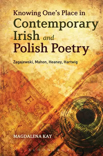 Cover of Knowing One's Place in Contemporary Irish and Polish Poetry