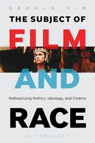 Cover of The Subject of Film and Race