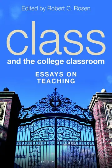 Cover of Class and the College Classroom