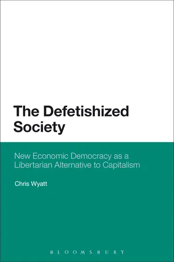 Cover of The Defetishized Society