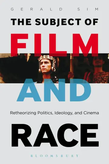 Cover of The Subject of Film and Race