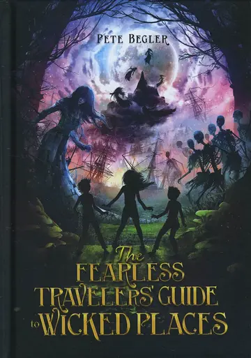 Cover of The Fearless Travelers' Guide to Wicked Places