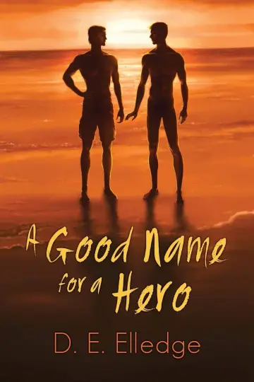Cover of A Good Name for a Hero